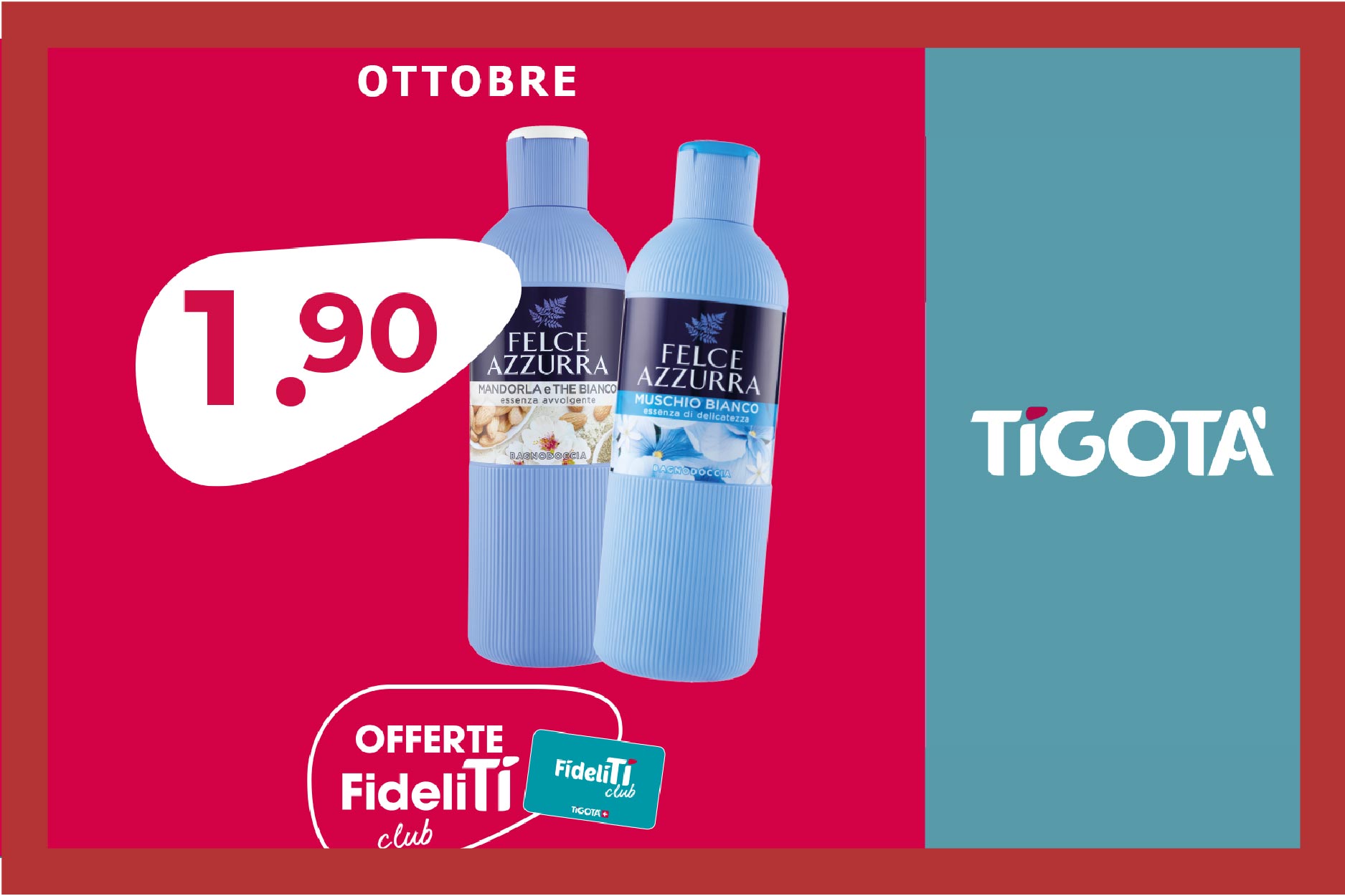 Ad ottobre da Tigotà solo con la FideliTì Club trovi Felce Azzurra bagnoschiuma da 650 ml a CHF 1.90! FideliTì Club Tigotà: il club più conveniente che c’è😍